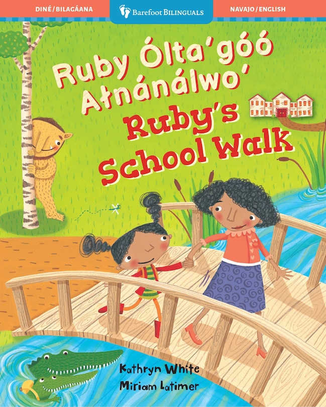 Couverture_Ruby's School Walk (Bilingual Navajo & English)