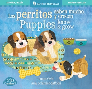Front cover_Los perritos saben mucho y crecen / Puppies Know & Grow