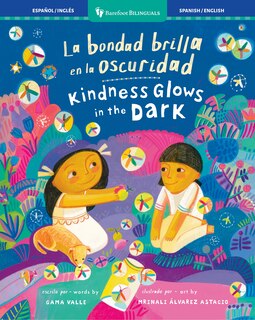 Couverture_La bondad brilla en la oscuridad / Kindness Glows in the Dark