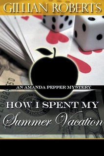 Couverture_How I Spent My Summer Vacation