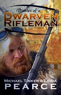 Couverture_Diaries of a Dwarven Rifleman
