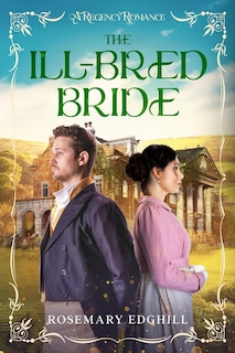 Front cover_The Ill-Bred Bride