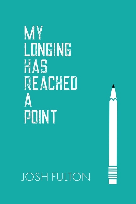 Front cover_My Longing Has Reached a Point
