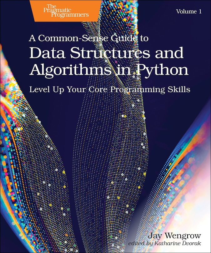 Front cover_A Common-Sense Guide to Data Structures and Algorithms in Python, Volume 1