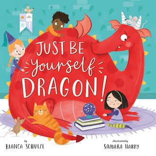 Front cover_Just Be Yourself, Dragon