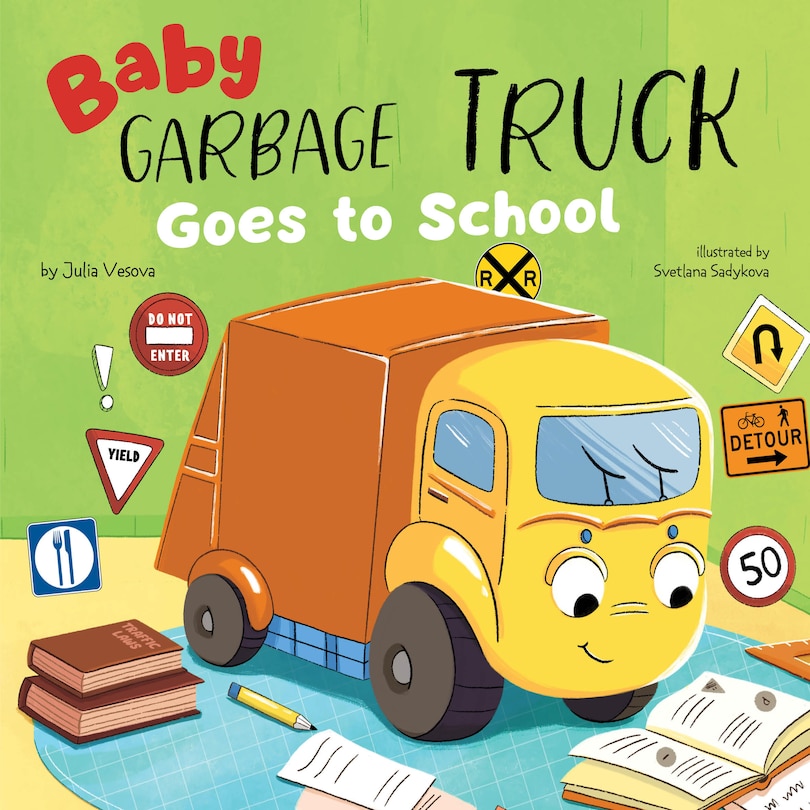Front cover_Baby Garbage Truck Goes to School
