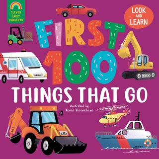 Front cover_First 100 Things That Go