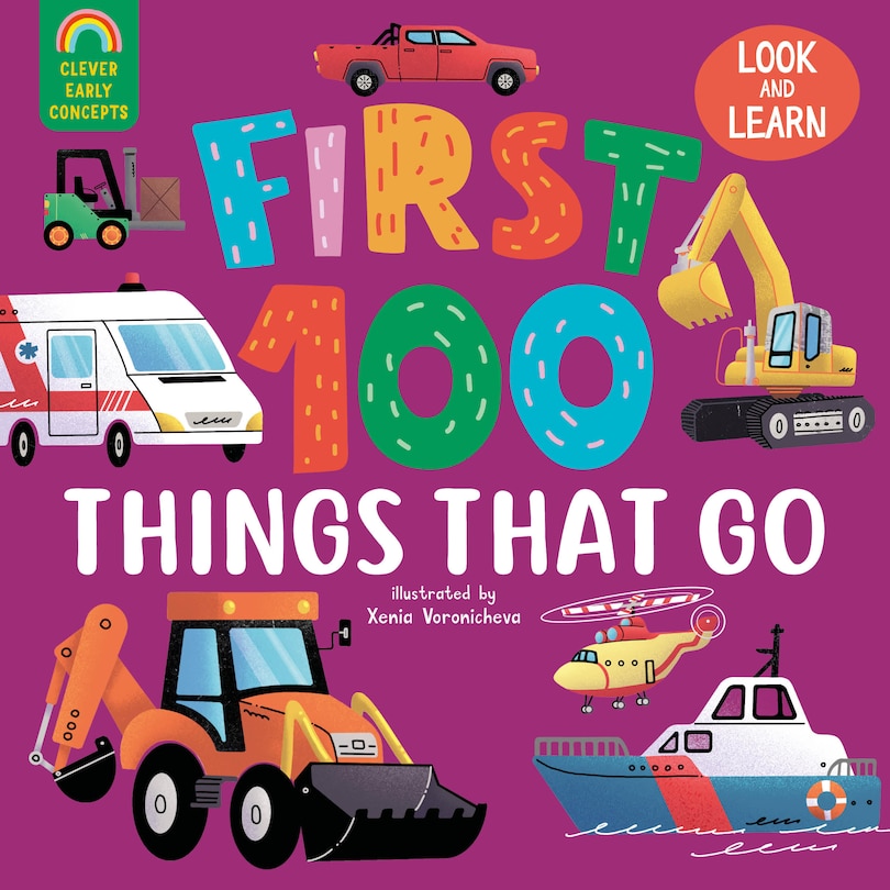 Front cover_First 100 Things That Go