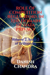 Front cover_Role of Competition Regulators in the Domain of Data Privacy