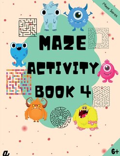 Front cover_Maze Puzzles for All - Book 4 - 100 Mazes (6-8 years, 8-10 years, 10-12 years)