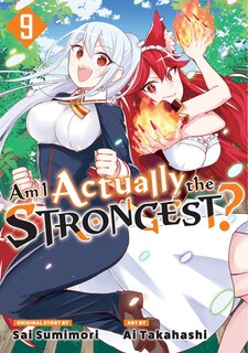 Front cover_Am I Actually the Strongest? 9 (Manga)