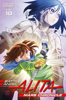 Front cover_Battle Angel Alita Mars Chronicle 10