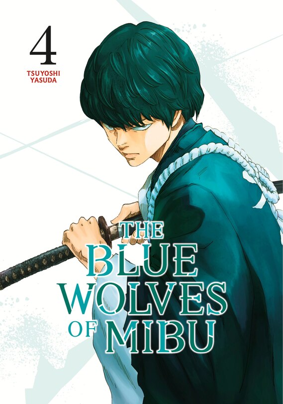 Front cover_The Blue Wolves of Mibu 4 (Blue Miburo)