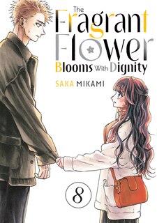 Front cover_The Fragrant Flower Blooms With Dignity 8