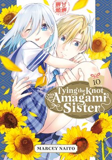 Front cover_Tying the Knot With an Amagami Sister 10