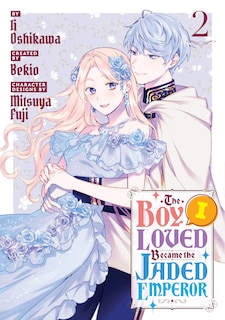 Couverture_The Boy I Loved Became the Jaded Emperor 2