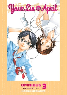 Front cover_Your Lie in April Omnibus 3 (Vol. 7-9)