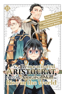 Couverture_As a Reincarnated Aristocrat, I'll Use My Appraisal Skill to Rise in the World 13 (manga)