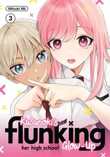 Front cover_Kusunoki's Flunking Her High School Glow-Up 3