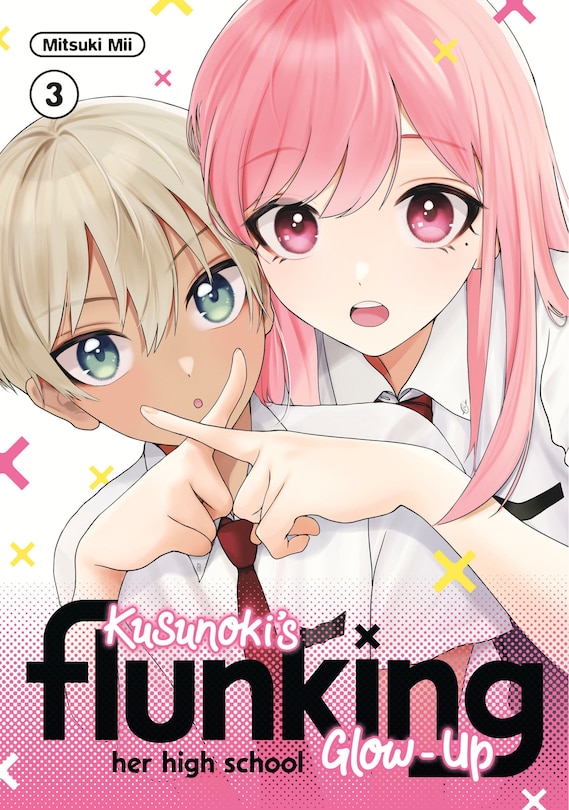 Front cover_Kusunoki's Flunking Her High School Glow-Up 3