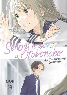 Front cover_Senpai is an Otokonoko: My Crossdressing Classmate 4