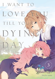Front cover_I Want to Love You Till Your Dying Day 3