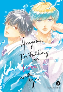 Front cover_Anyway, I'm Falling In Love With You. 8
