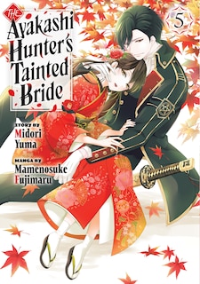 Couverture_The Ayakashi Hunter's Tainted Bride 5