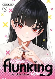 Front cover_Kusunoki's Flunking Her High School Glow-Up 5