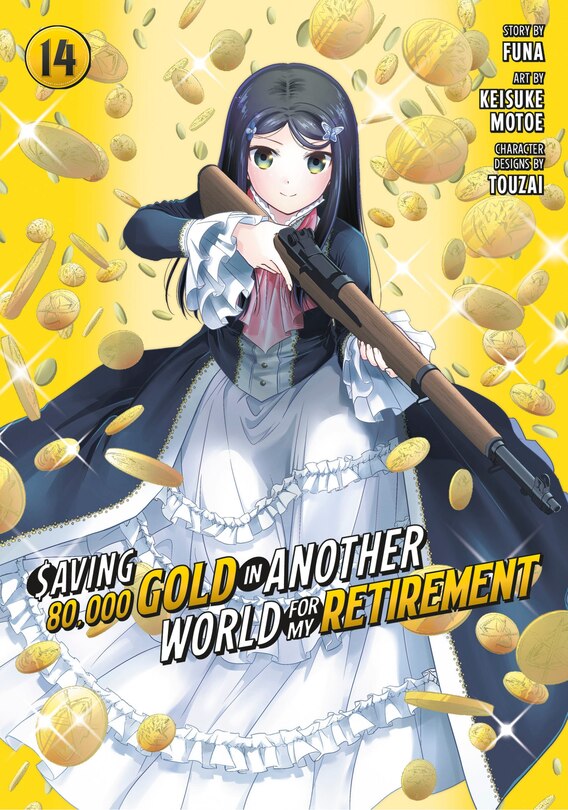 Front cover_Saving 80,000 Gold in Another World for My Retirement 14 (Manga)
