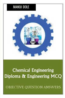 Front cover_Chemical Engineering Diploma & Engineering MCQ