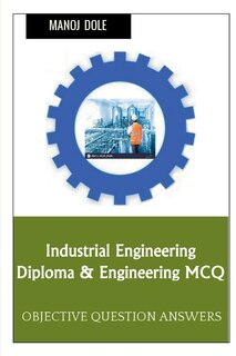 Front cover_Industrial Engineering Diploma & Engineering MCQ
