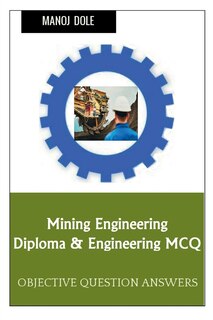 Front cover_Mining Engineering Diploma & Engineering MCQ