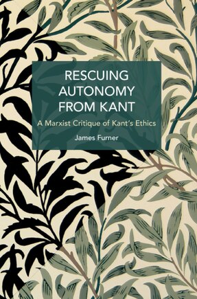 Rescuing Autonomy from Kant: Politics of Hate on the Margins of Global Capital