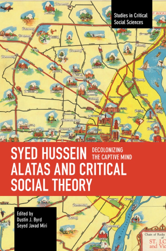 Couverture_Syed Hussein Alatas and Critical Social Theory