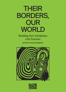 Front cover_Their Borders, Our World