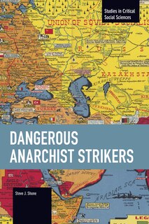 Front cover_Dangerous Anarchist Strikers