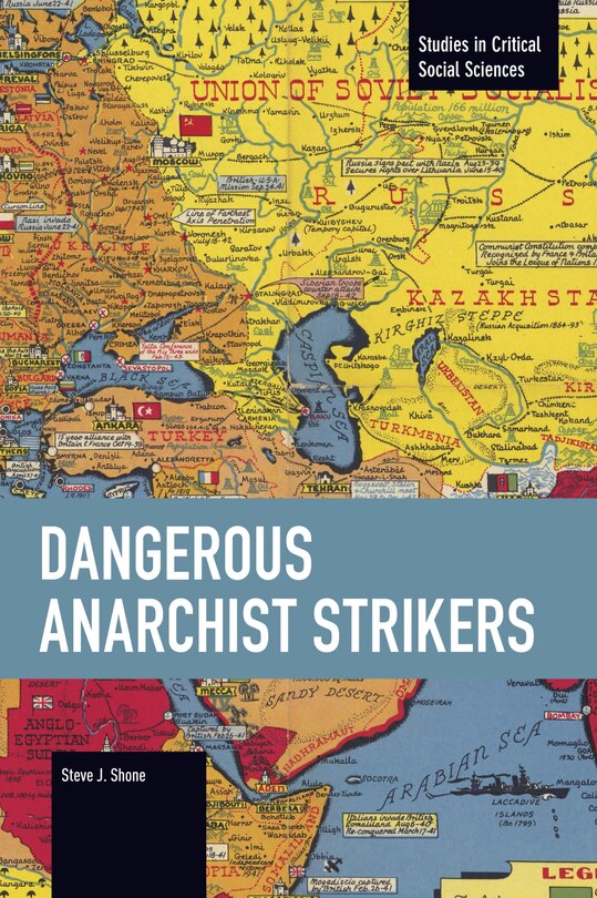 Front cover_Dangerous Anarchist Strikers