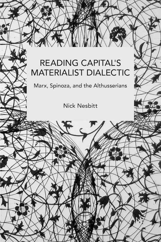 Couverture_Reading Capital's Materialist Dialectic