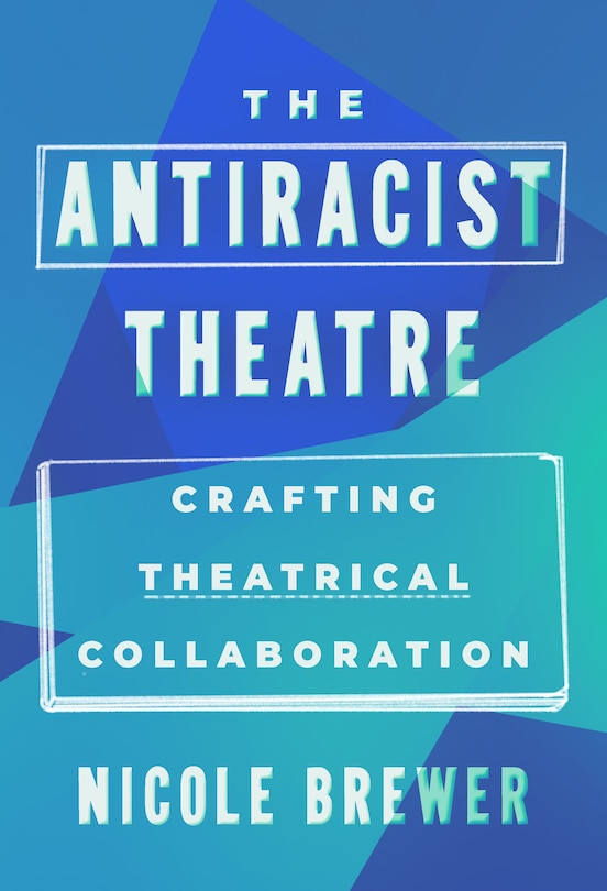 Front cover_The Antiracist Theatre