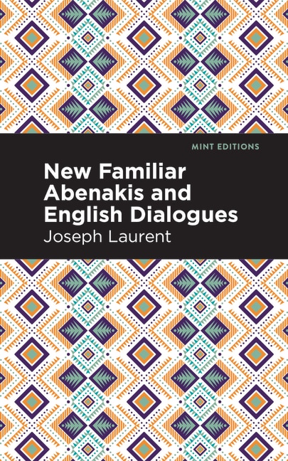 Front cover_New Familiar Abenakis and English Dialogues