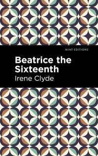 Front cover_Beatrice the Sixteenth