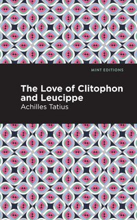Couverture_The Love of Clitophon and Leucippe