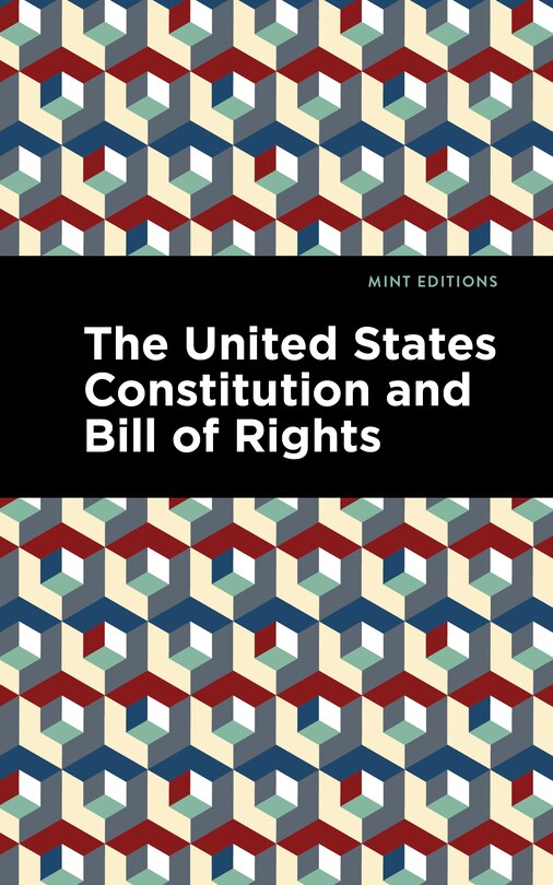 Front cover_The United States Constitution and Bill of Rights