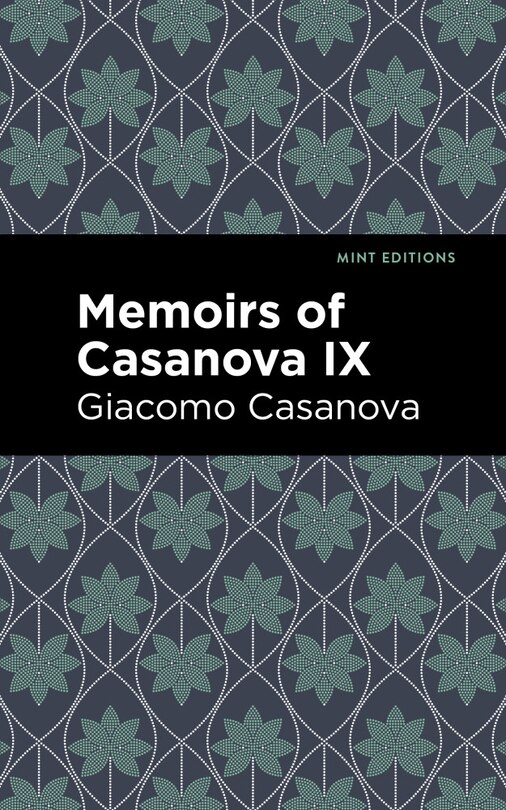 Couverture_Memoirs of Casanova Volume IX