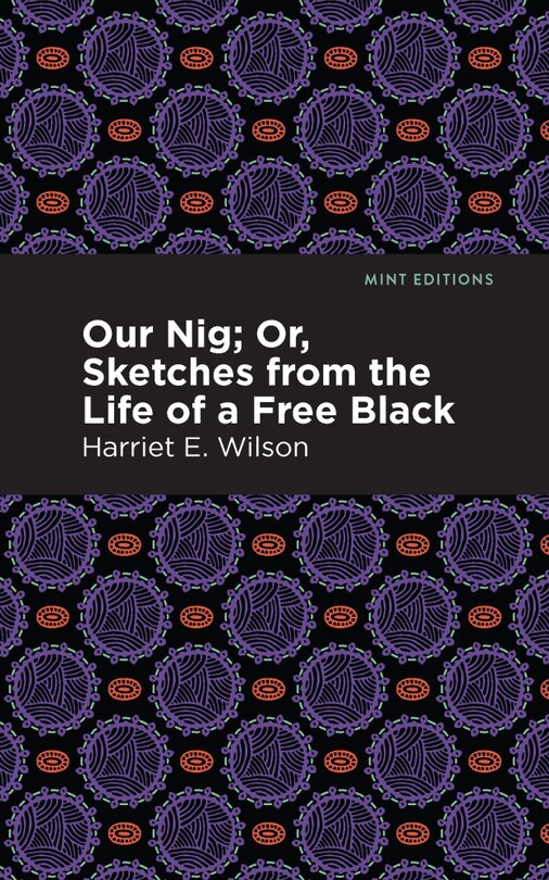 Front cover_Our Nig; Or, Sketches from the Life of a Free Black