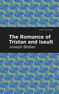 Couverture_The Romance of Tristan and Iseult
