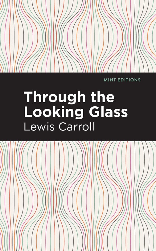 Front cover_Through the Looking Glass