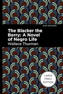 Front cover_The Blacker the Berry (Large Print Edition)