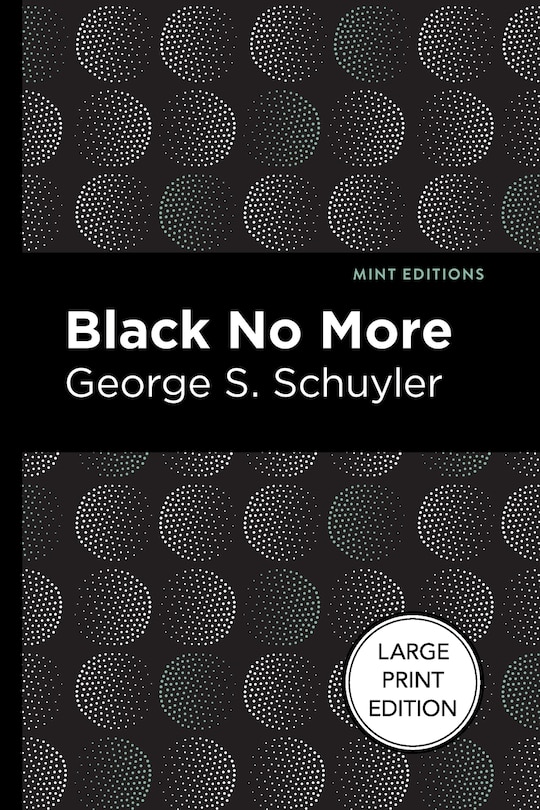 Front cover_Black No More (Large Print Edition)